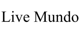 LIVE MUNDO trademark