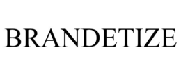 BRANDETIZE trademark