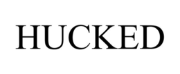 HUCKED trademark