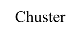 CHUSTER trademark
