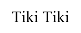 TIKI TIKI trademark