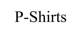 P-SHIRTS trademark