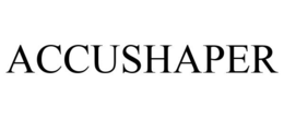 ACCUSHAPER trademark