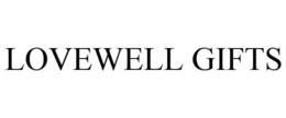 LOVEWELL GIFTS trademark
