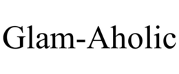 GLAM-AHOLIC trademark