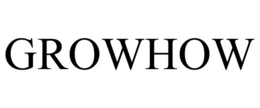 GROWHOW trademark