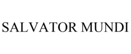 SALVATOR MUNDI trademark