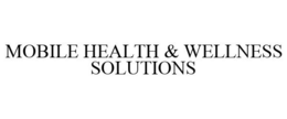 MOBILE HEALTH & WELLNESS SOLUTIONS trademark