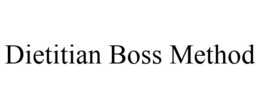 DIETITIAN BOSS METHOD trademark