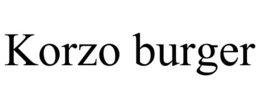 KORZO BURGER trademark
