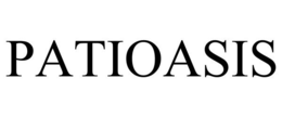 PATIOASIS trademark