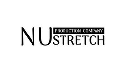 NU STRETCH PRODUCTION COMPANY trademark
