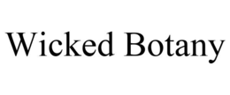 WICKED BOTANY trademark