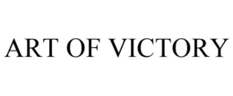 ART OF VICTORY trademark
