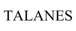 TALANES trademark