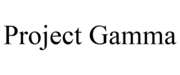 PROJECT GAMMA trademark