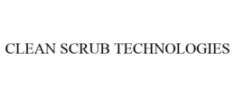CLEAN SCRUB TECHNOLOGIES trademark