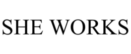 SHE WORKS trademark