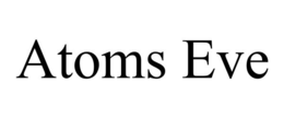 ATOMS EVE trademark
