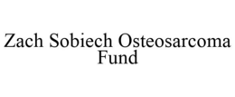 ZACH SOBIECH OSTEOSARCOMA FUND trademark