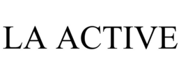 LA ACTIVE trademark