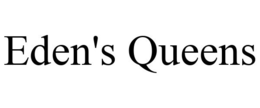 EDEN'S QUEENS trademark