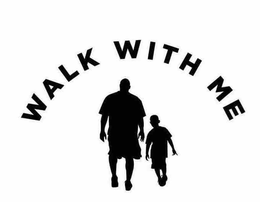 WALK WITH ME trademark