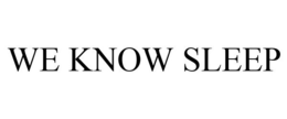 WE KNOW SLEEP trademark