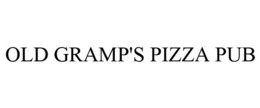 OLD GRAMP'S PIZZA PUB trademark