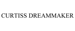 CURTISS DREAMMAKER trademark