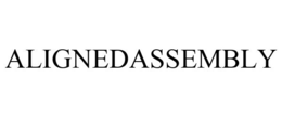 ALIGNEDASSEMBLY trademark