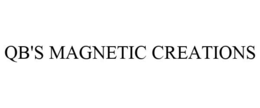 QB'S MAGNETIC CREATIONS trademark