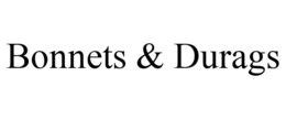 BONNETS & DURAGS trademark
