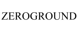 ZEROGROUND trademark