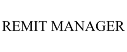REMIT MANAGER trademark