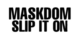 MASKDOM SLIP IT ON trademark