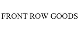 FRONT ROW GOODS trademark