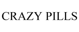 CRAZY PILLS trademark