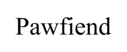PAWFIEND trademark