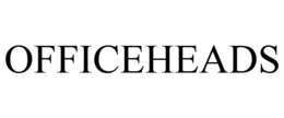 OFFICEHEADS trademark