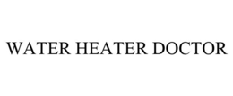 WATER HEATER DOCTOR trademark