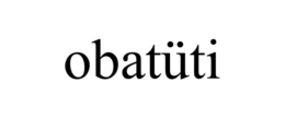 OBATÜTI trademark