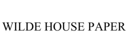 WILDE HOUSE PAPER trademark