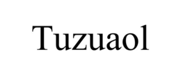TUZUAOL trademark