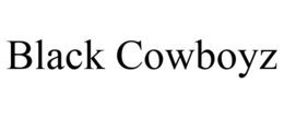 BLACK COWBOYZ trademark