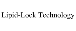 LIPID-LOCK TECHNOLOGY trademark