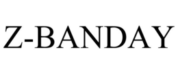 Z-BANDAY trademark