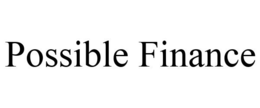 POSSIBLE FINANCE trademark