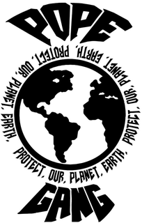 POPE GANG PROTECT. OUR. PLANET. EARTH. PROTECT. OUR. PLANET. EARTH. PROTECT. OUR. PLANET. EARTH. trademark
