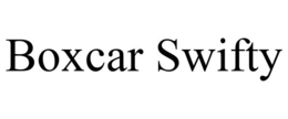 BOXCAR SWIFTY trademark